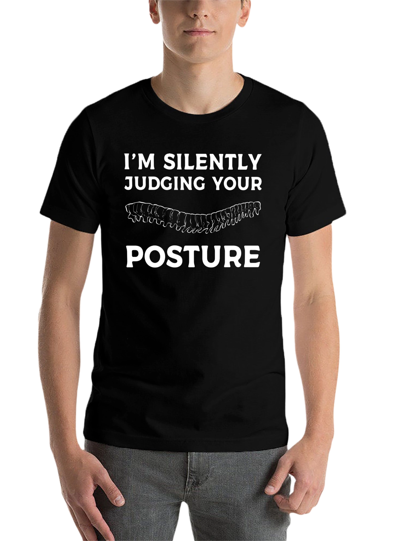 Im Silently Judging Your Posture T-Shirt