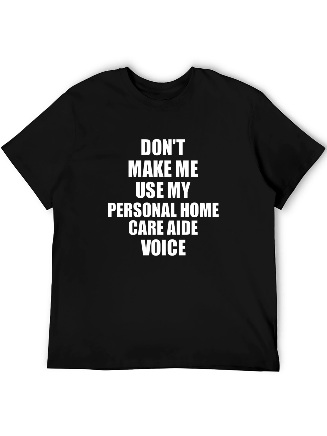Personal Home Care Aide Voice T-Shirt