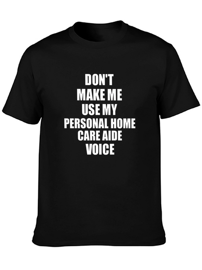 Personal Home Care Aide Voice T-Shirt