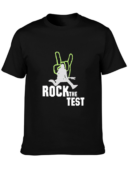 Rock the Test T-Shirt - Black Cotton Tee