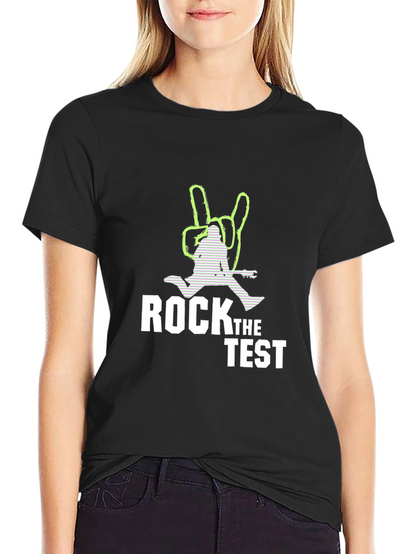 Rock the Test T-Shirt - Black Cotton Tee