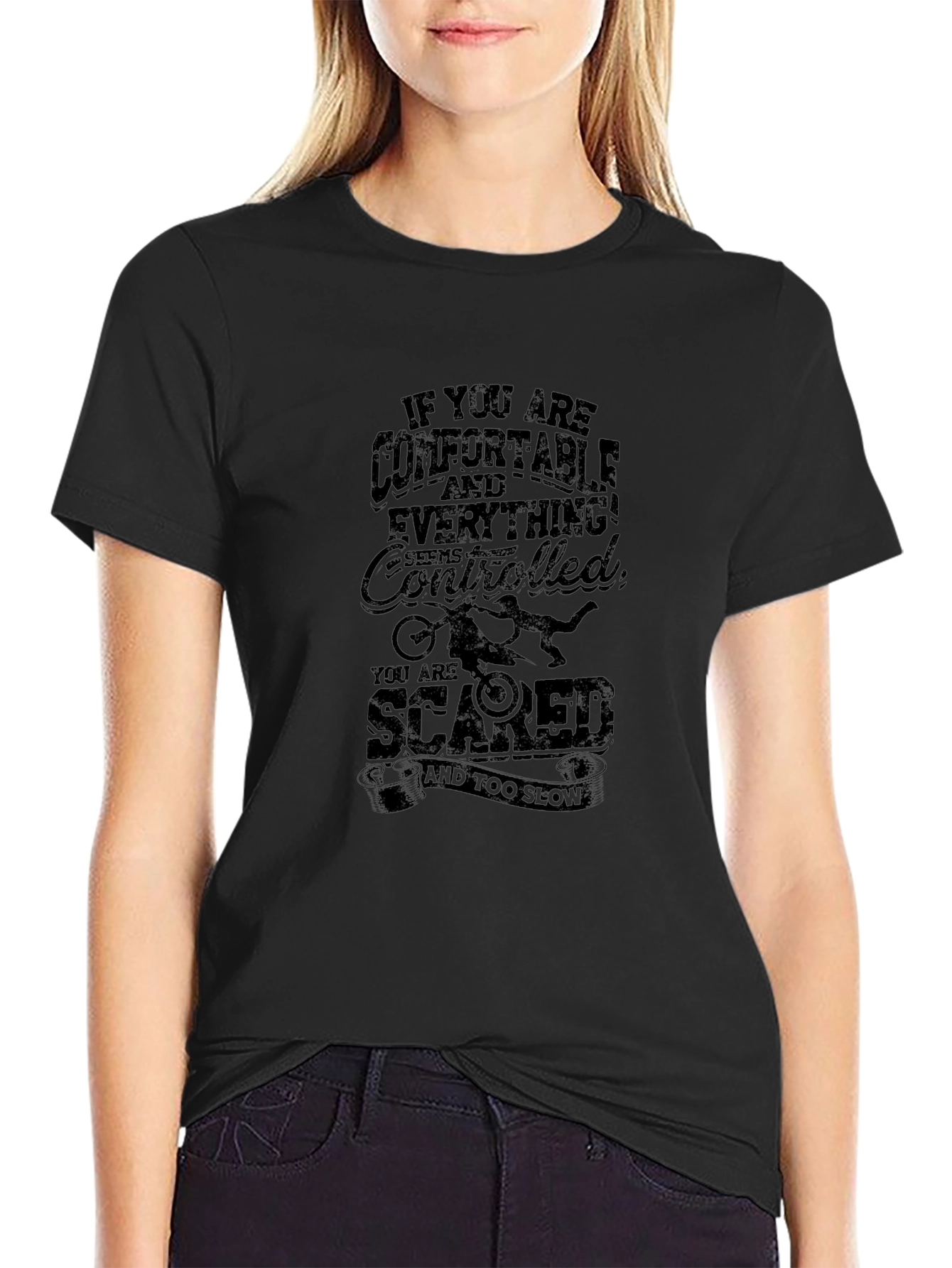 Comfortable? Then Youre Scared T-Shirt