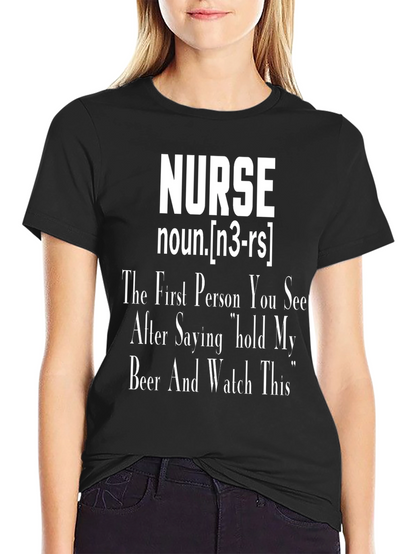 Nurse Definition T-Shirt - Hold My Beer Funny Tee