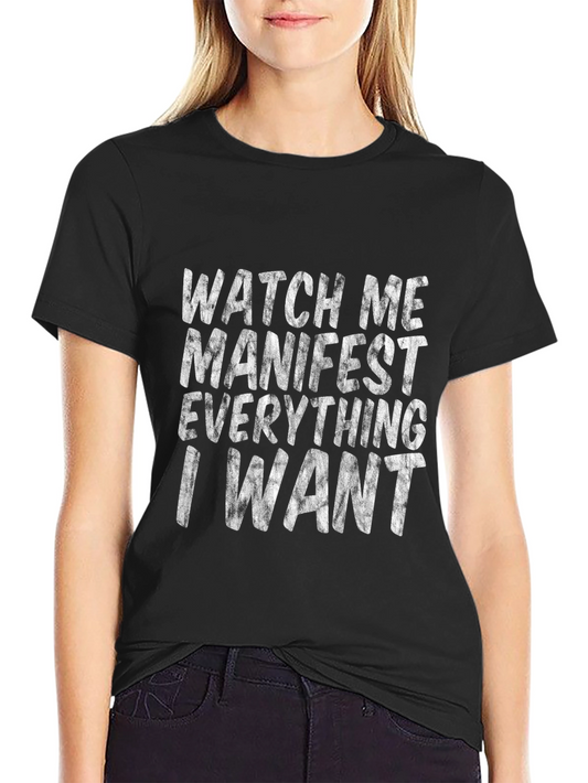 Manifest Everything Black T-Shirt