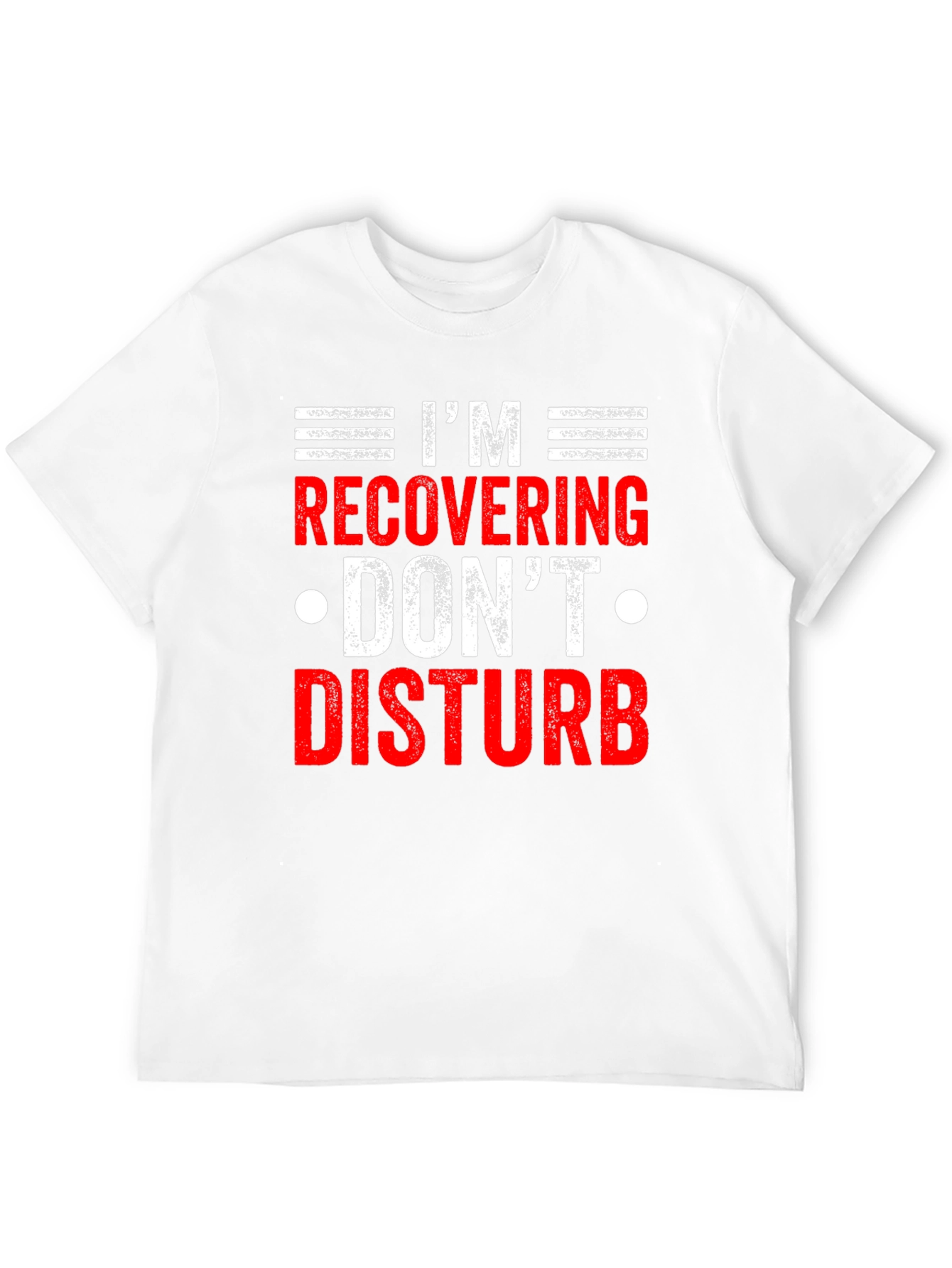 Recovering - Dont Disturb Novelty T-Shirt