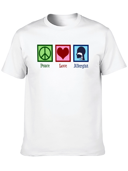Peace Love Allergist Funny T-Shirt