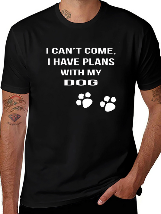 Dog Lover T-Shirt - I Have Plans With My Dog