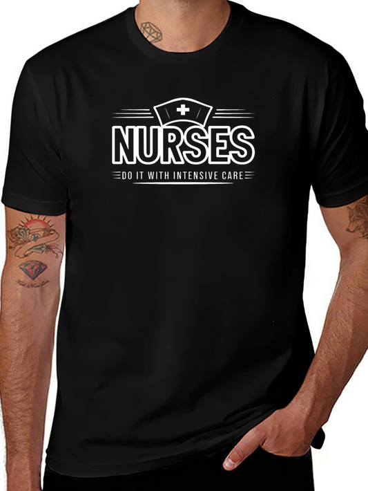 Nurses Do It With Intensive Care Graphic T-Shirt