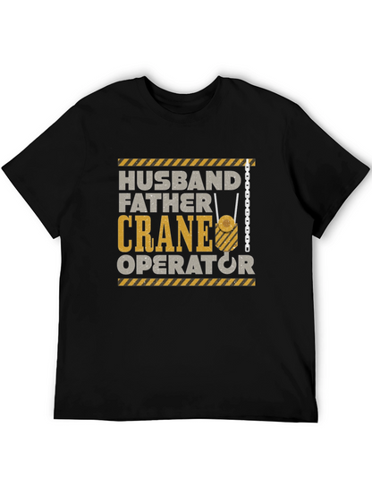 Husband Father Crane Operator Graphic T-Shirt