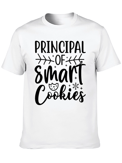 Principal of Smart Cookies T-Shirt - Teacher Appreciation