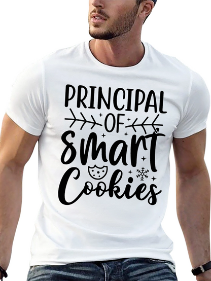 Principal of Smart Cookies T-Shirt - Teacher Appreciation