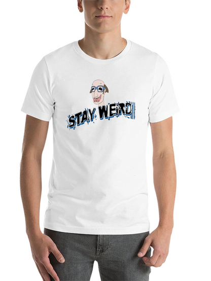 Stay Weird Graphic Tee - Unique Design