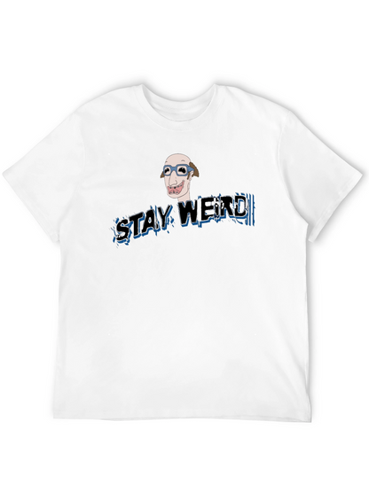 Stay Weird Graphic Tee - Unique Design