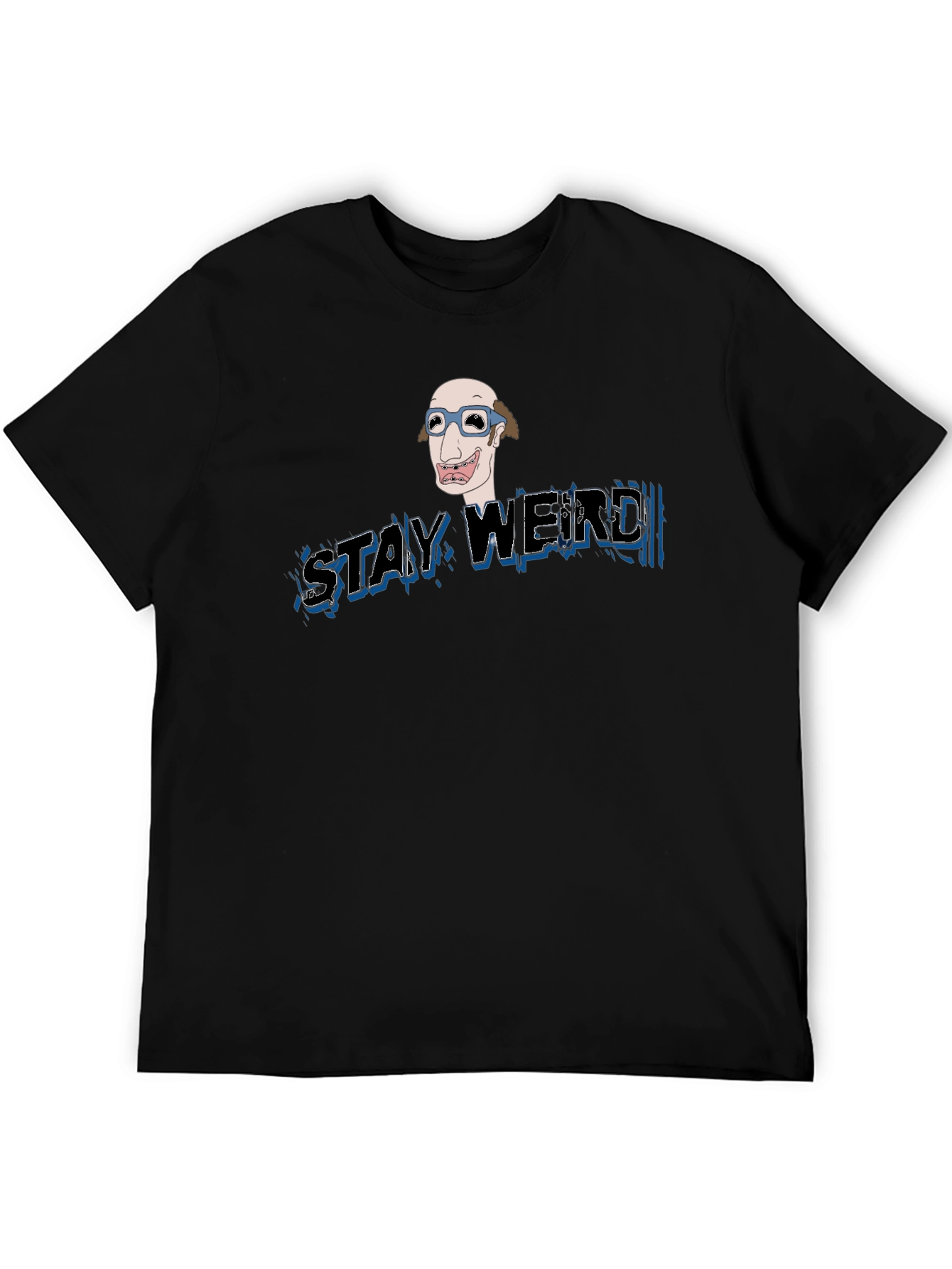 Stay Weird Graphic Tee - Unique Design