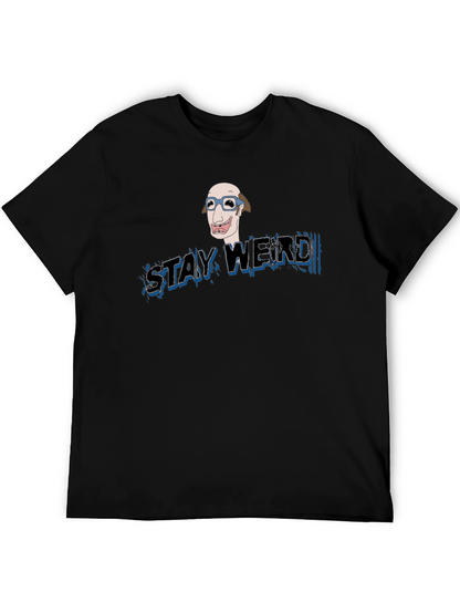 Stay Weird Graphic Tee - Unique Design