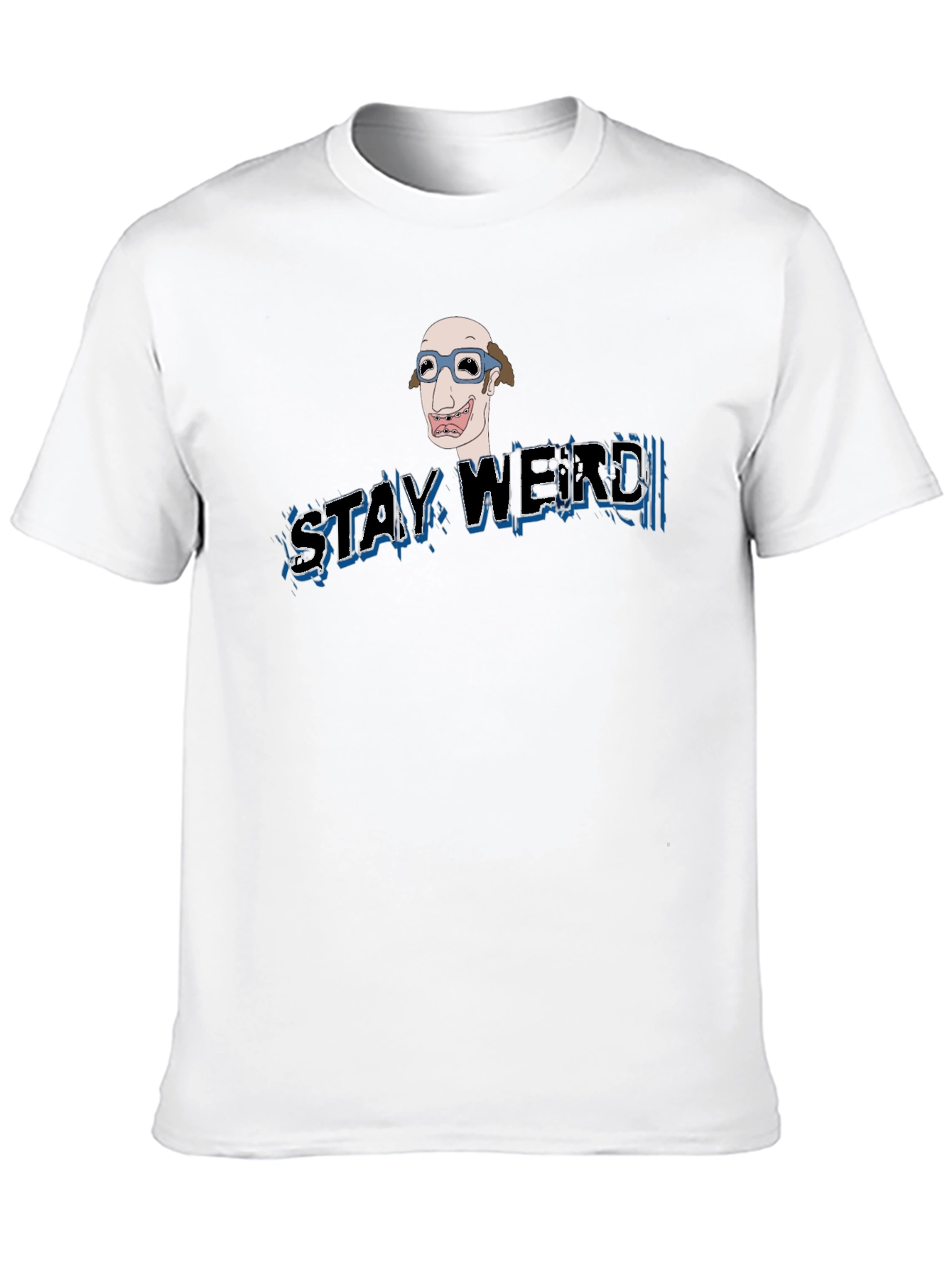 Stay Weird Graphic Tee - Unique Design
