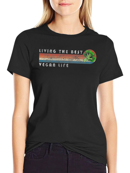 Living The Best Vegan Life T-Shirt