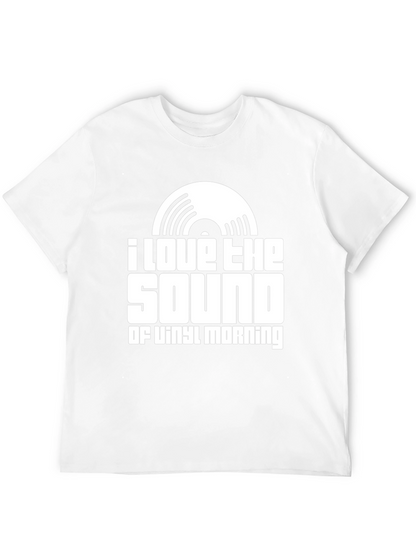 I Love The Sound of Vinyl Morning T-Shirt