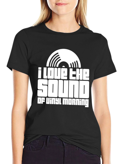 I Love The Sound of Vinyl Morning T-Shirt