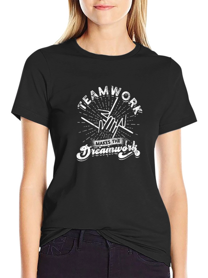 Teamwork Makes The Dreamwork Graphic T-Shirt