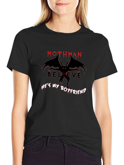 Mothman Believe Hes My Boyfriend Graphic Tee