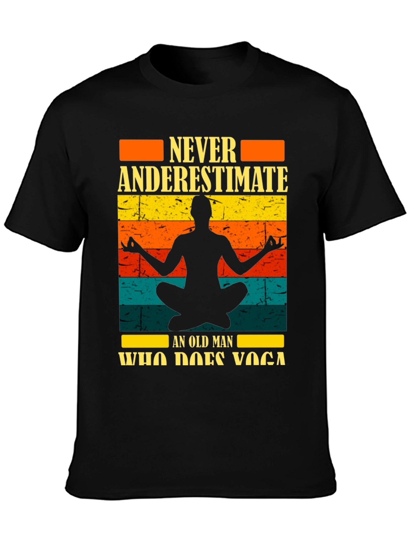 Never Underestimate Yoga Old Man Black T-Shirt
