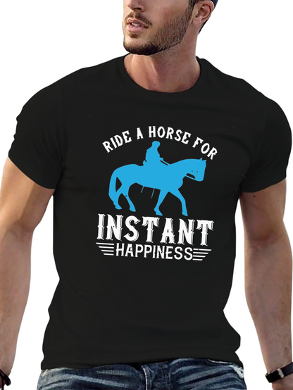 Ride a Horse for Instant Happiness T-Shirt