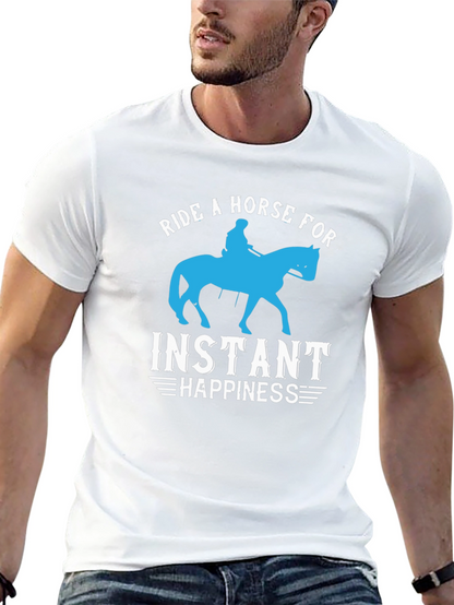 Ride a Horse for Instant Happiness T-Shirt