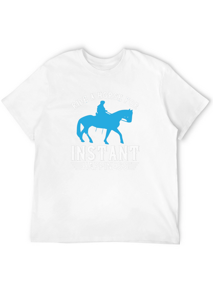 Ride a Horse for Instant Happiness T-Shirt