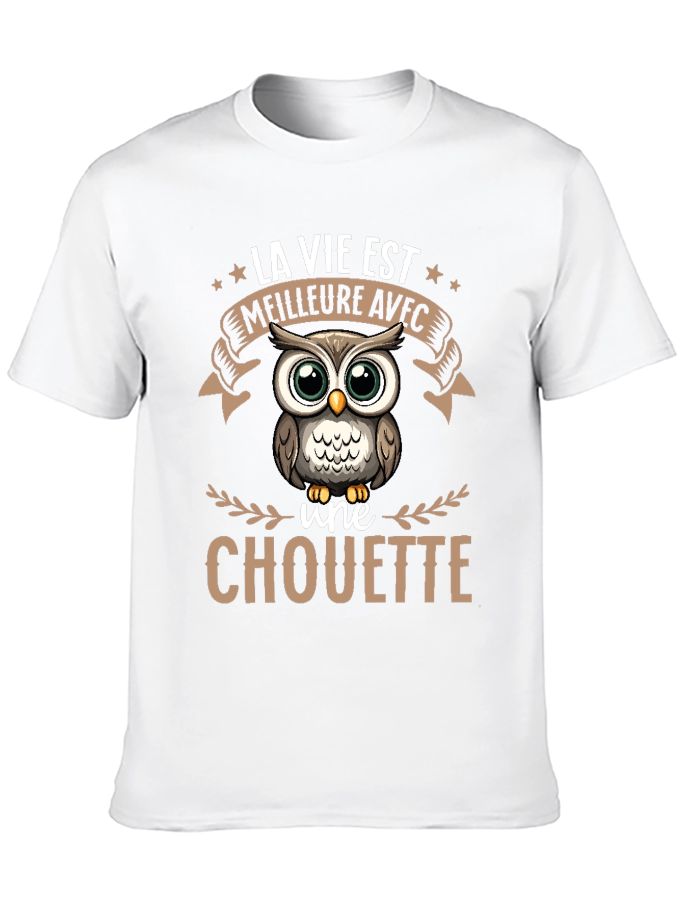 Owl T-Shirt: La Vie Est Meilleure Avec une Chouette