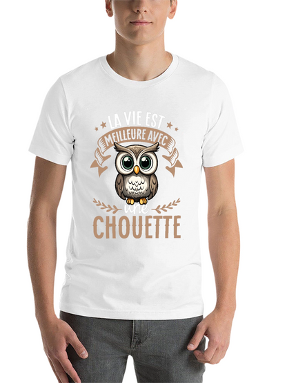 Owl T-Shirt: La Vie Est Meilleure Avec une Chouette