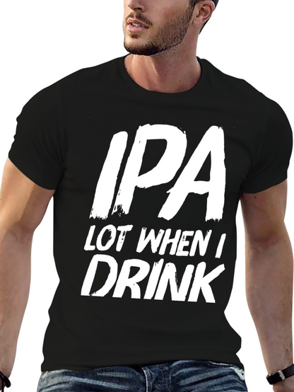 Funny IPA Drinker T-Shirt - Black