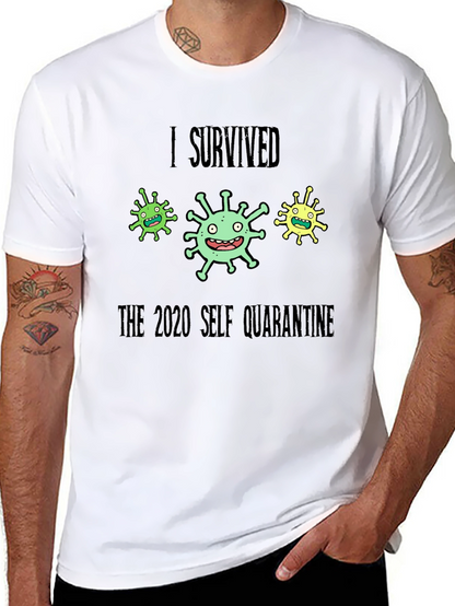 I Survived 2020 Self Quarantine T-Shirt