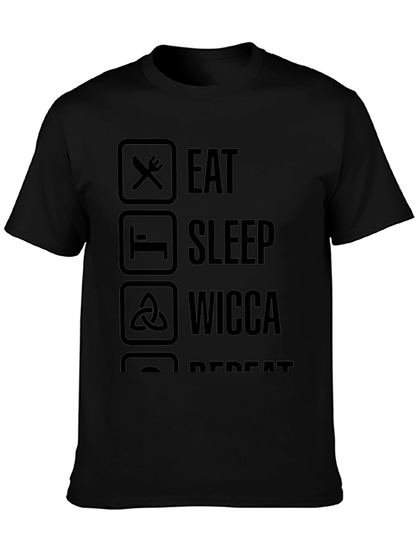 Eat Sleep Wicca Repeat T-Shirt - Black Casual Tee