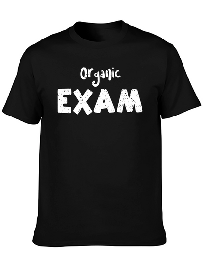 Organic Exam T-Shirt