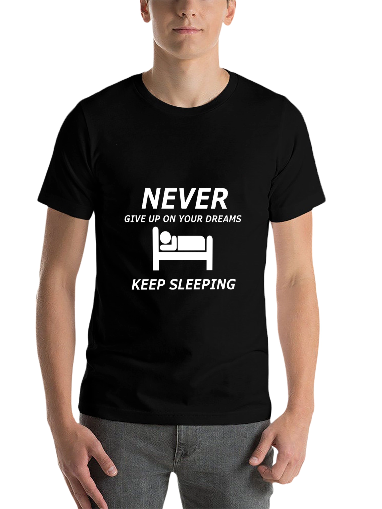 Never Give Up Keep Sleeping Graphic Tee