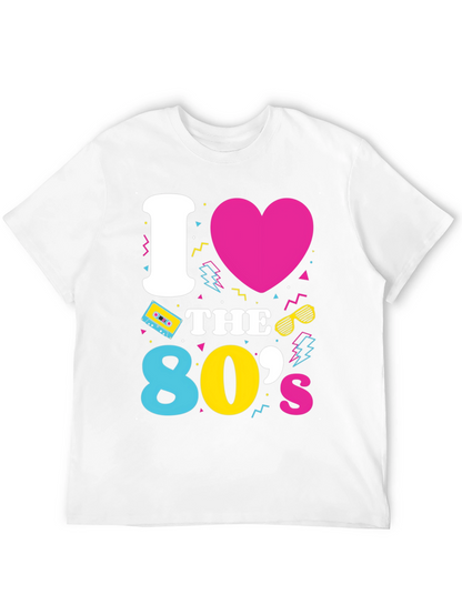 I Love the 80s T-Shirt Retro Design