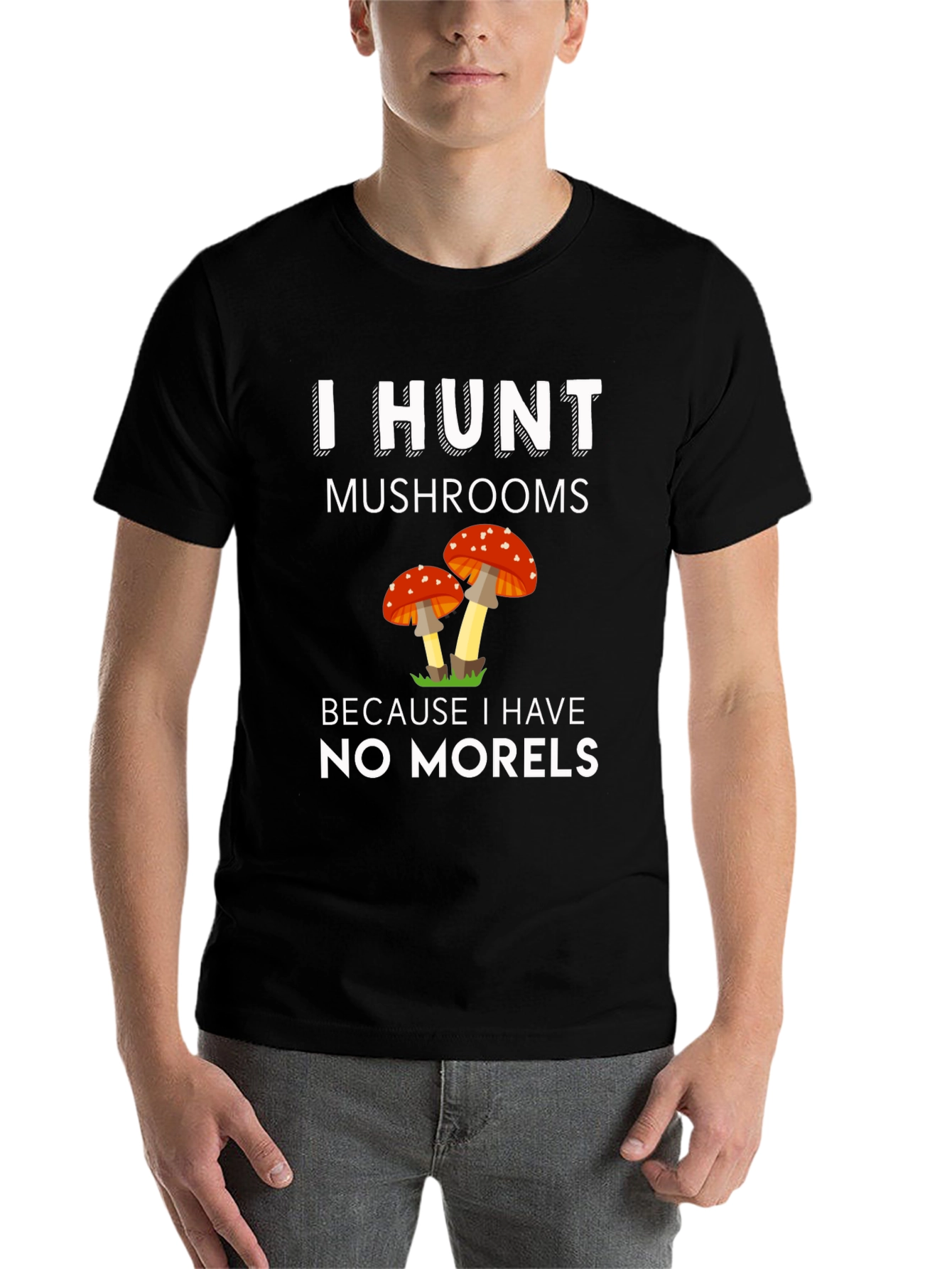 Mushroom Hunter T-Shirt - No Morels Pun Tee