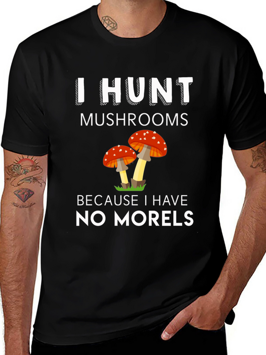 Mushroom Hunter T-Shirt - No Morels Pun Tee