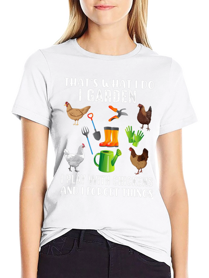 I Garden Play with Chickens T-Shirt
