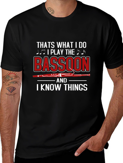 Bassoon Player T-Shirt - I Know Things Graphic Tee