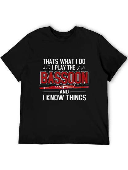 Bassoon Player T-Shirt - I Know Things Graphic Tee