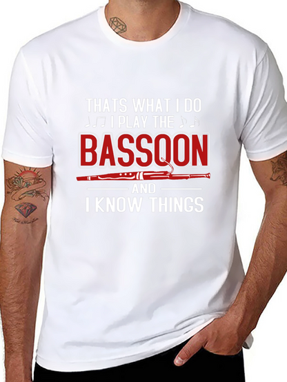 Bassoon Player T-Shirt - I Know Things Graphic Tee