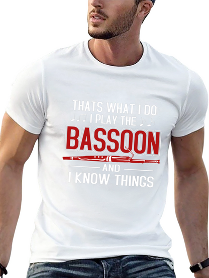 Bassoon Player T-Shirt - I Know Things Graphic Tee