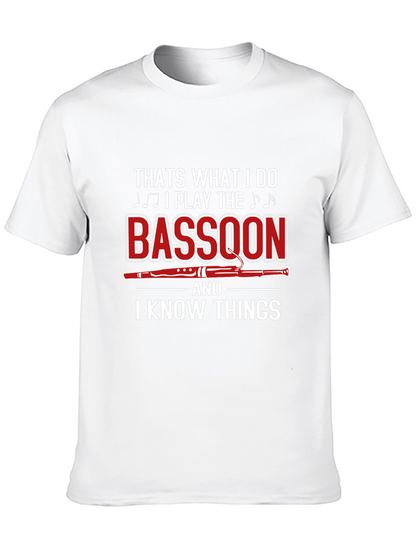 Bassoon Player T-Shirt - I Know Things Graphic Tee