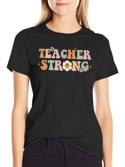 Teacher Strong Graphic T-Shirt