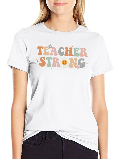 Teacher Strong Graphic T-Shirt