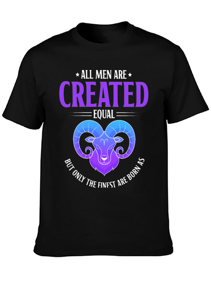 All Men Are Created Equal Aries Zodiac T-Shirt