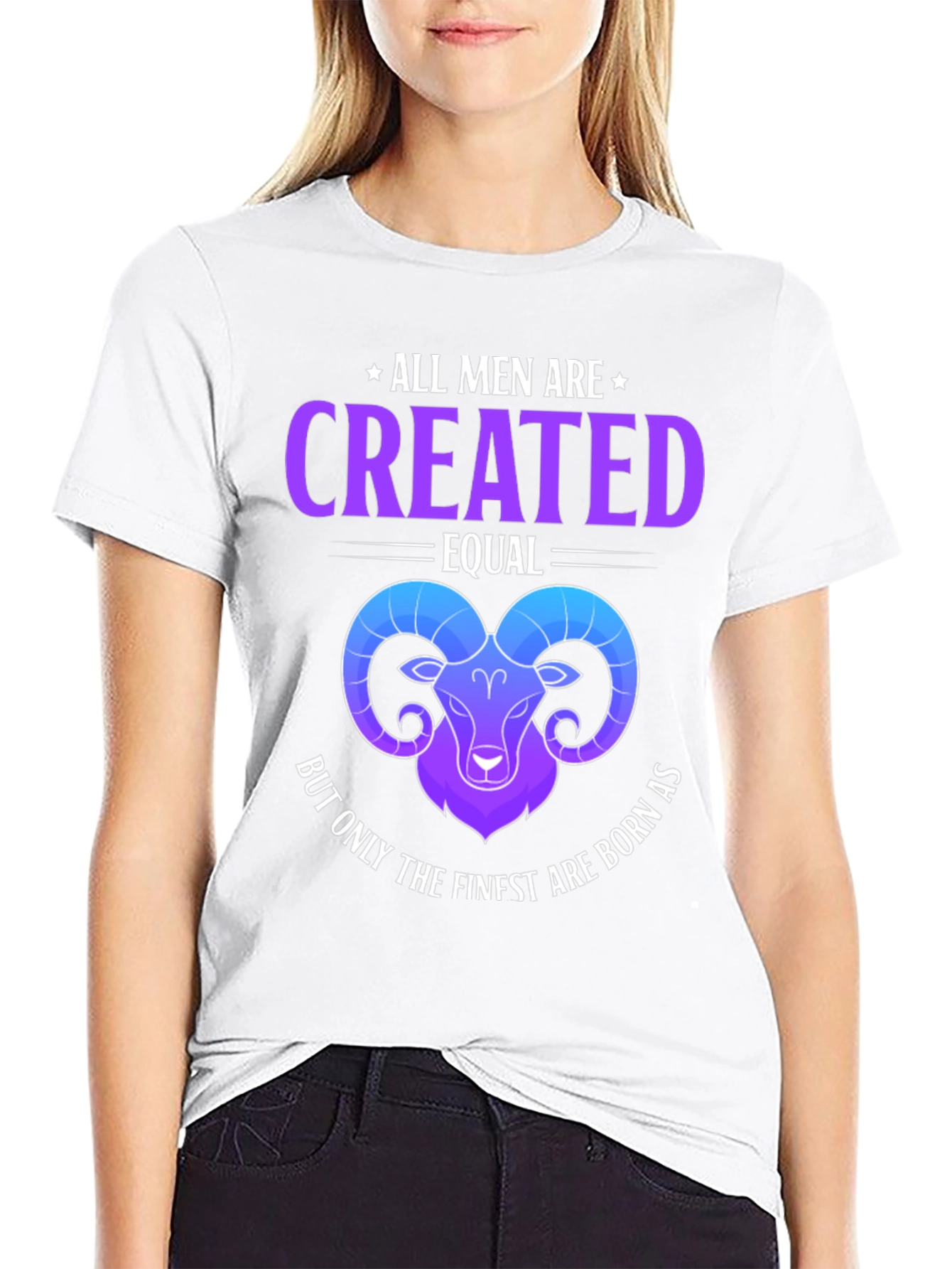 All Men Are Created Equal Aries Zodiac T-Shirt