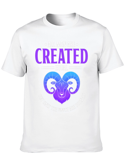 All Men Are Created Equal Aries Zodiac T-Shirt